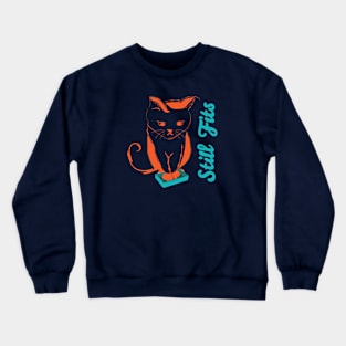 I Still Fits Crewneck Sweatshirt